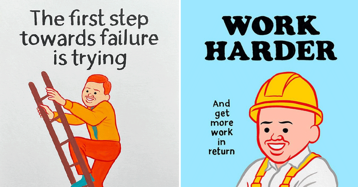 The Funniest Demotivational Posters by Joan Cornella